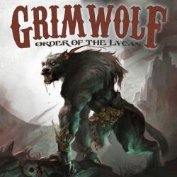 Grimwolf : Order of the Lycan Grimwolf : Order of the Lycan